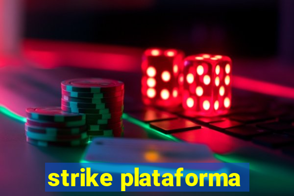 strike plataforma